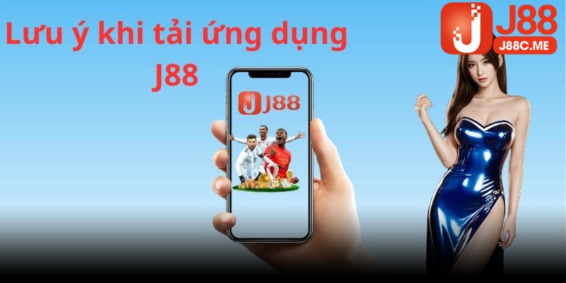 Các lỗi thường gặp và cách khắc phục khi tải app J88